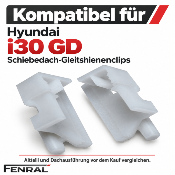 Schiebedach-Gleitschienenclips 2 Stück kompatibel für Hyundai i30 GD FENRAL