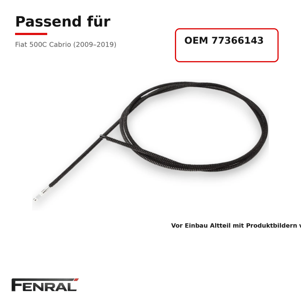 Cabrio-Verdeck-Antriebskabel kompatibel für Fiat 500C Typ 312 – FENRAL